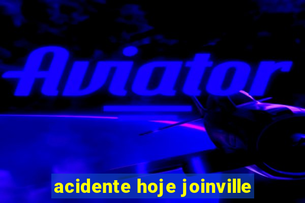 acidente hoje joinville